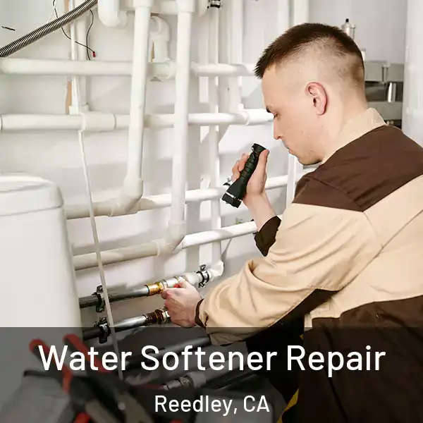  Water Softener Repair Reedley, CA